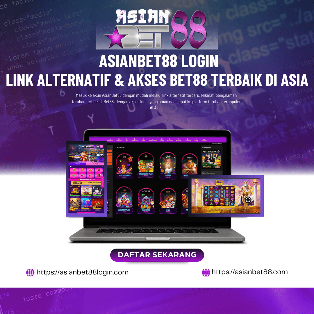 AsianBet88 Login & Link Alternatif | Taruhan & Slot Terbaik